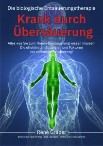 Die biologische Entsäuerungstherapie