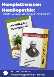 Komplettwissen Homöopathie: Handbuch und Arzneimittelbilder 2.0 – Ihr umfassendes Nachschlagewerk im Bundle