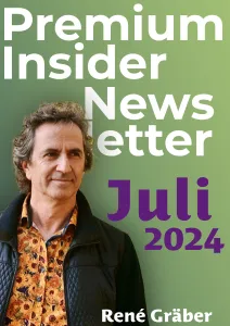 Premium Insider Newsletter René Gräber Monat Juli 2024